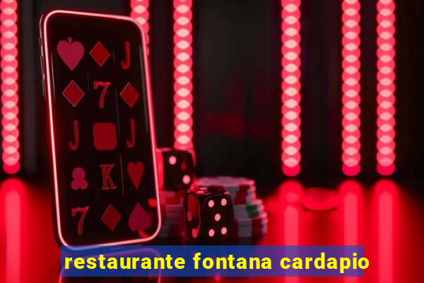 restaurante fontana cardapio